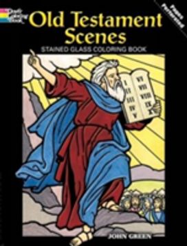 Old Testament Scenes Stained Glass Coloring Book Old Testament Scenes Stained Glass Coloring Book