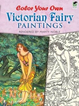 Color Your Own Victorian Fairy Paintings Color Your Own Victorian Fairy Paintings