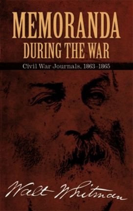 Memoranda During the War Memoranda During the War