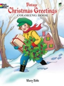 Vintage Christmas Greetings Coloring Book Vintage Christmas Greetings Coloring Book