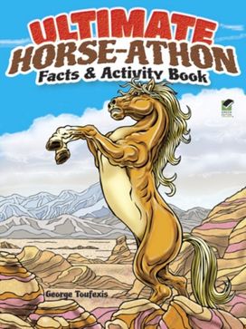 Ultimate Horse-Athon Facts and Activity Book