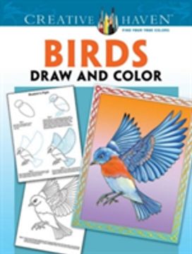 Creative Haven Birds Draw and Color