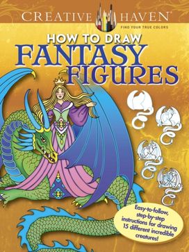 Creative Haven how to Draw Fantasy Figures