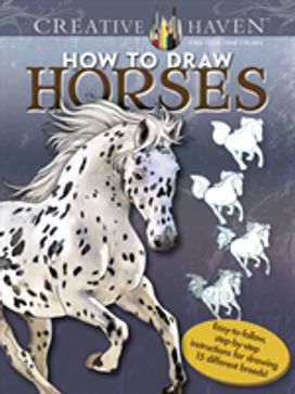 Creative Haven how to Draw Horses