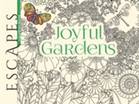 Escapes Joyful Gardens Coloring Book Escapes Joyful Gardens Coloring Book