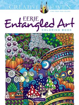 Creative Haven Eerie Entangled Art Coloring Book Creative Haven Eerie Entangled Art Coloring Book