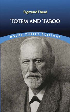 Totem and Taboo Totem and Taboo