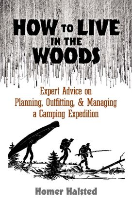 How to Live in the Woods