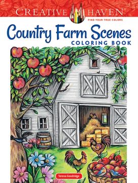 Creative Haven Country Farm Scenes Coloring Book Creative Haven Country Farm Scenes Coloring Book