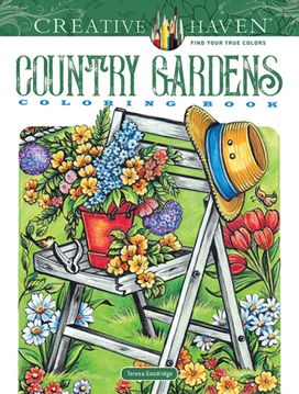 Creative Haven Country Gardens Coloring Book Creative Haven Country Gardens Coloring Book