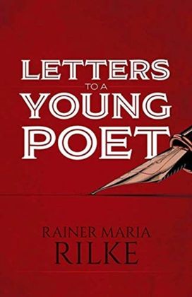 Letters to a Young Poet Letters to a Young Poet