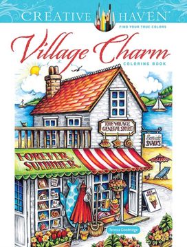 Creative Haven Village Charm Coloring Book Creative Haven Village Charm Coloring Book