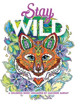Stay Wild Stay Wild