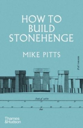 How to Build Stonehenge How to Build Stonehenge