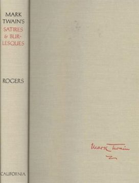 Mark Twain's Satires and Burlesques