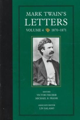 Mark Twain's Letters, Volume 4 Mark Twain's Letters, Volume 4