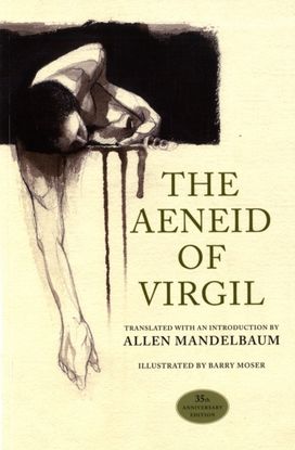 Aeneid of Virgil, 35th Anniversary Edition Aeneid of Virgil, 35th Anniversary Edition