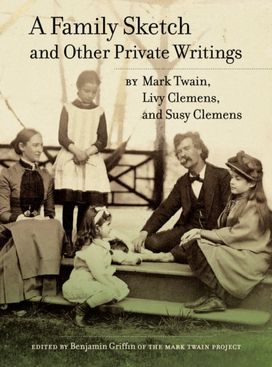 Family Sketch and Other Private Writings Family Sketch and Other Private Writings
