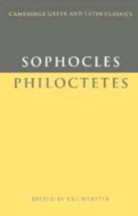 Sophocles: Philoctetes Sophocles: Philoctetes