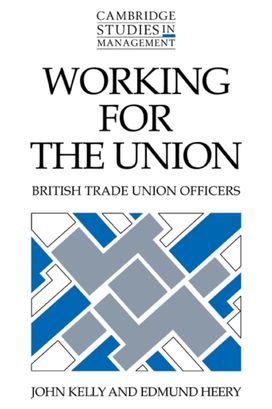 Working for the Union Working for the Union
