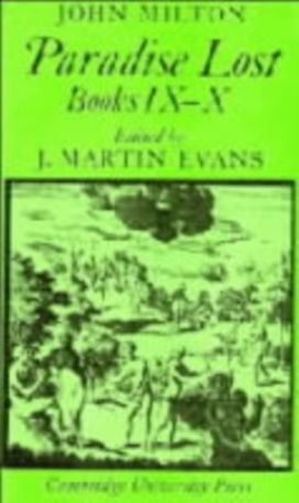 Paradise Lost: Books 9-10 Paradise Lost: Books 9-10