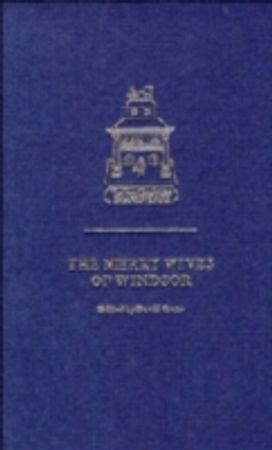 The Merry Wives of Windsor The Merry Wives of Windsor