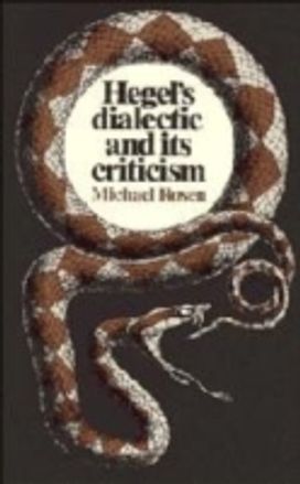 Hegel's Dialectic and Its Criticism Hegel's Dialectic and Its Criticism