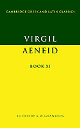 Virgil: Aeneid Book Xi