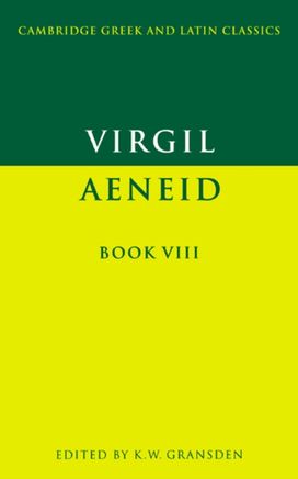 Virgil: Aeneid Book Viii Virgil: Aeneid Book Viii
