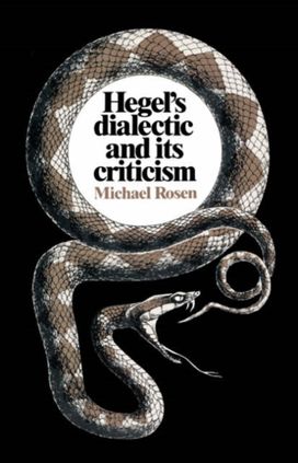 Hegel's Dialectic and Its Criticism Hegel's Dialectic and Its Criticism