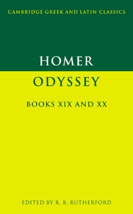 Homer: Odyssey Books Xix and Xx