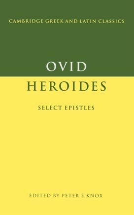 Ovid: Heroides Ovid: Heroides