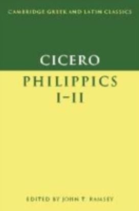 Cicero: Philippics I-Ii