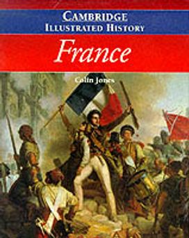 The Cambridge Illustrated History of France
