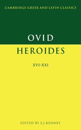 Ovid: Heroides Xvi-Xxi