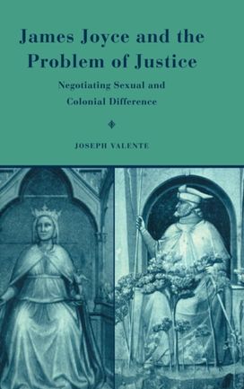 James Joyce and the Problem of Justice James Joyce and the Problem of Justice