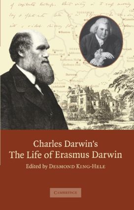 Charles Darwin's 'the Life of Erasmus Darwin' Charles Darwin's 'the Life of Erasmus Darwin'