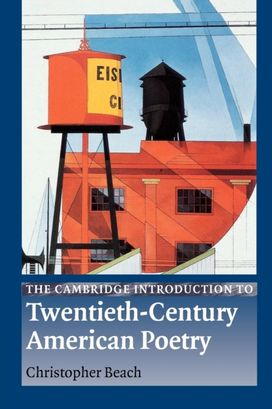 Cambridge Introduction to Twentieth-Century American Poetry Cambridge Introduction to Twentieth-Century American Poetry