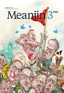 Meanjin Vol 74, No 3 Meanjin Vol 74, No 3