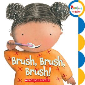 Brush, Brush, Brush! (Rookie Toddler) Brush, Brush, Brush! (Rookie Toddler)