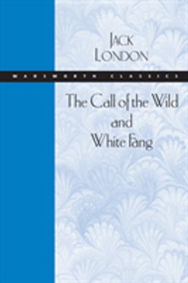 The Call of the Wild and White Fang