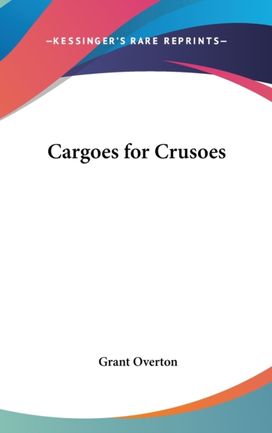 Cargoes for Crusoes