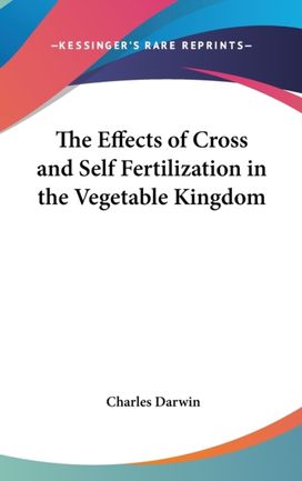 The Effects of Cross and Self Fertilizat