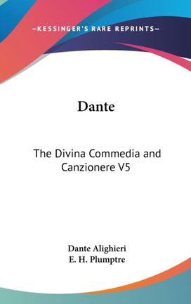 Dante: the Divina Commedia and Canzioner