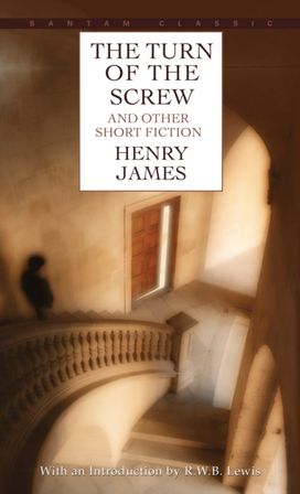 Turn of the Screw and Other Short Fiction