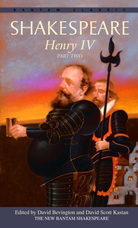 Henry IV, Part Two Henry IV, Part Two
