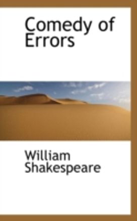 Comedy of Errors Comedy of Errors