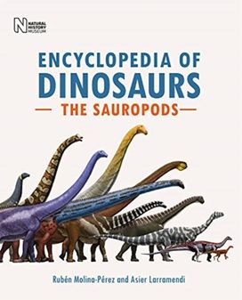 Encyclopedia of Dinosaurs: the Sauropods
