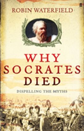 Why Socrates Died