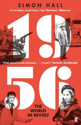 1956, the World in Revolt 1956, the World in Revolt